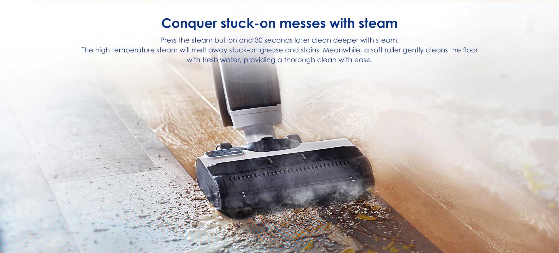 Conquer stuck-on messes with steam